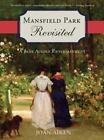 Mansfield Park Revisited: A Jane Austen Entertainment by Joan Aiken