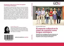 El aspecto cultural en la clase de español como lengua extranjera Cuesta Buch