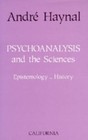 Psychoanalysis and the Sciences, , Haynal, André, Very Good, 1993-06-02,
