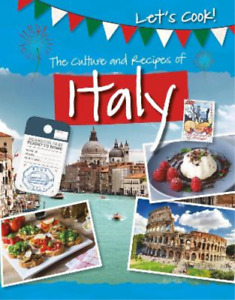 Tracey Kelly The Culture and Recipes of Italy (Poche) Let's Cook!
