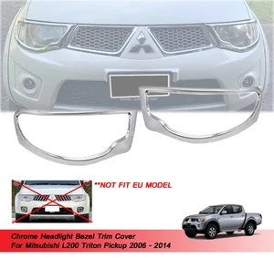 CHROME HEADLIGHT COVER TRIM FOR MITSUBISHI L200 TRITON PICKUP 2006 - 2014 - Picture 1 of 8