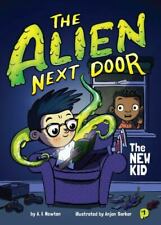 The Alien Next Door 1: The New Kid ,