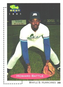 1991 Classic Best Howard Battle 29 Minor League Myrtle B. Hurricanes MLB Toronto