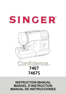 SINGER Confidence 7467 7467S INSTRUCTION BOOK / OPERATING MANUAL, CD /PDF - Picture 1 of 3
