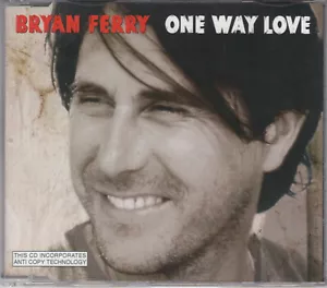 BRYAN FERRY One Way Love MCD 2002 RAR & NEUWARE Synth-Pop Klassiker ! ROXY MUSIC - Bild 1 von 5