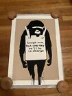 West Country Prince WCP  “LAUGH NOW” Banksy Repro 1/500 Authentic FREE USA SHIP