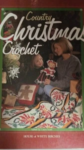 Country Christmas CROCHET By House Of White Birches 75 Patterns  - Picture 1 of 3