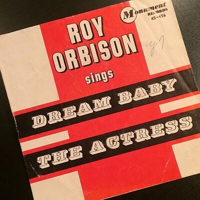 Roy Orbison - Dream Baby / The Actress 7" 45rpm NEAR MINT - Image 1 of 4