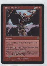 2002 Magic: The Gathering - Onslaught Foil Slice and Dice #232 0a1