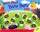 Buzz-Buzz, Busy Bees: Buzz-Buzz, Busy Bees