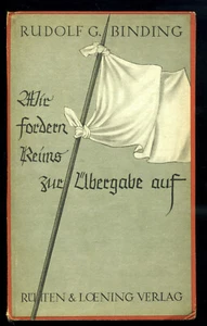 Chiediamo la consegna di Reims --Rudolf G. Binding -- del 1941 -- - Foto 1 di 1