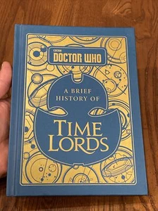 Doctor Who: A Brief History of Time Lords By Steve Tribe, HC First Print 2017 - Picture 1 of 24