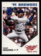 1991 Miller High Life Milwaukee Brewers Teddy Higuera #NNO Milwaukee Brewers