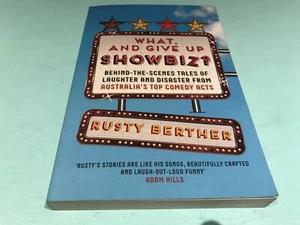 What, And Give Up Showbiz? Rusty Berther Scared Weird Little Guys book comedy - Picture 1 of 5