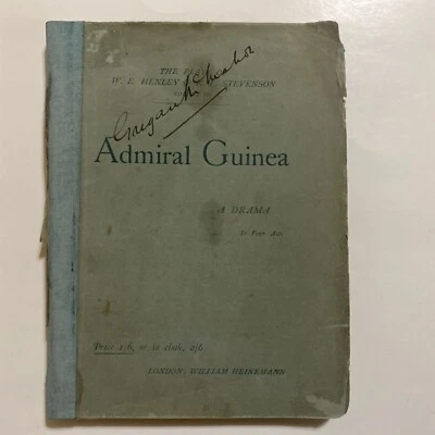 Admiral Guinea : A Drama In Four Acts W E Henley And Robert L Stevenson 1897 - Image 1 of 4