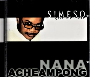 ACHEAMPONG, Nana. Simeso. Give Me More. Ghana. CD. Lee 2000. Like New - Picture 1 of 2