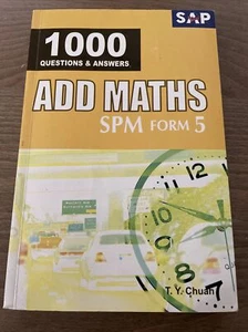 ADD MATHS - SPM FORM 5 - 1000 Questions & Answers - Malaysian (English) Textbook - Picture 1 of 3