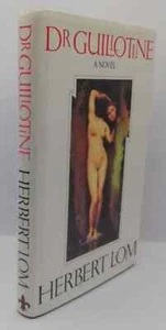 Herbert Lom DR GUILLOTINE First Edition Signed Scarce - Picture 1 of 8