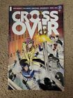 Crossover #7 Exclusive Alex Morrisey Cover By Image Limited To 500 Copies Nm