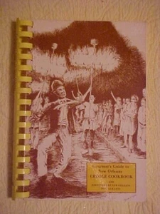 THE GOURMET'S GUIDE TO NEW ORLEANS; CREOLE LOUISIANA RESTAURANTS Cookbook - Picture 1 of 3