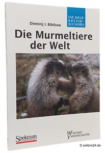 Dmitrij I. Bibikov: Die Murmeltiere der Welt (Die Neue Brehm-Bücherei, Band 388) - Imagen 1 de 1