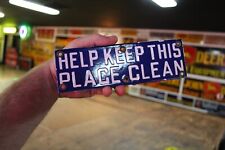 HELP KEEP THIS PLACE CLEAN FACTORY PORCELAIN METAL SIGN WIFE KITCHEN BATHROOM