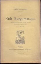 Émile Bergerat. La Nuit bergamasque, tragi-comédie en 3 actes (dedicace)