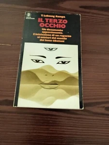 IL TERZO OCCHIO - T. LOBSANG RAMPA - OSCAR MONDADORI - 1982 - Foto 1 di 4