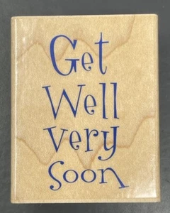 Get Well Very Soon Wortphrase nachdenkliches Gefühl Holz Gummistempel - Bild 1 von 3