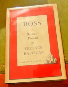 Ross a Dramatic Portrait First Edition 1960 Terence Rattigan Play Mint Scarce - Picture 1 of 12