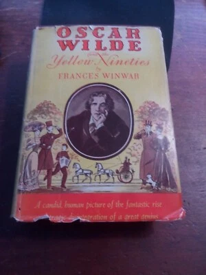 Vtg Oscar Wilde and the Yellow Nineties by Frances Winwar - 1941 Hardcover w/DC  - Image 1 of 4