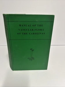 SIGNED Manual of the Vascular Flora of the Carolinas 1968 Albert Radford HC - Picture 1 of 13