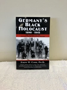 Germany's Black Holocaust: 1890-1945: Details Never Before Revealed! PAPERBAC... - Picture 1 of 14