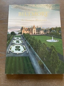 BILTMORE AN AMERICAN MASTERPIECE BOOK BILTMORE HOUSE ASHEVILLE NC - Picture 1 of 6