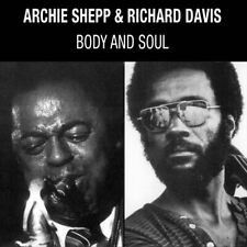 ARCHIE SHEPP & RICHARD DAVIS - BODY AND SOUL (180G) (LIMITED EDITION)