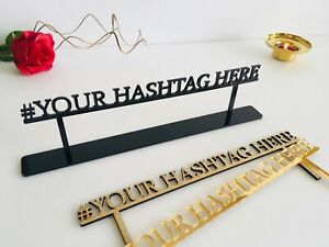 Personalized Hashtag Sign Freestanding Wedding Tags Custom Name Your Text Here #