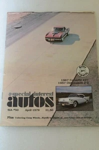 SPECIAL-INTEREST AUTOS 1979 APR #50 -'67 STING RAY, RAY SPECIAL,'57 OLDS Q5 - Picture 1 of 4