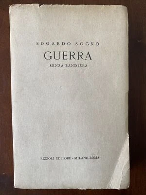 Edgardo Sogno GUERRA Senza Bandiera 1951 Paperback WWII Italy - Image 1 of 4