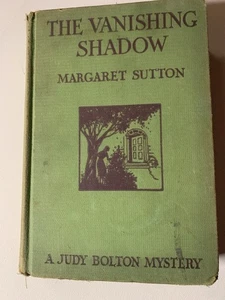 The Vanishing Shadow Margaret Sutton, Judy Bolton Mystery 1932!! - Picture 1 of 6