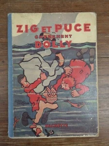 Alain Saint-Ogan ZIG ET PUCE Cherchent Dolly HACHETTE (Juin 1931) - Picture 1 of 8