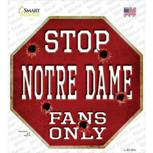 Notre Dame Fans Only Octagon Sticker 3X3 Inches - Picture 1 of 1