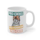 Pro Choice Pro Feminism Pro Cats Woman Power 11oz Coffee Cup D776