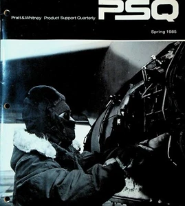 Pratt & Whitney Product Support Quarterly PSQ Spring 1985 Military Planes - Bild 1 von 3