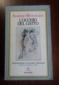 Libro L'OCCHIO DEL GATTO Alberto Bevilacqua Libri Romanzo Rizzoli PREMIO STREGA - Foto 1 di 1