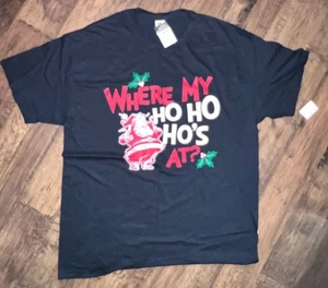 Where My Ho's At Santa Divertida Camiseta de Navidad Grande - Imagen 1 de 4