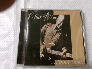 ...Bout Time! von Patrick Allen (CD, 2003, Obstinate Music) EX - Bild 1 von 3