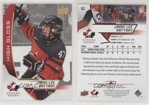 2019 Upper Deck Team Canada Juniors High Gloss /25 Jamie Lee Rattray #52