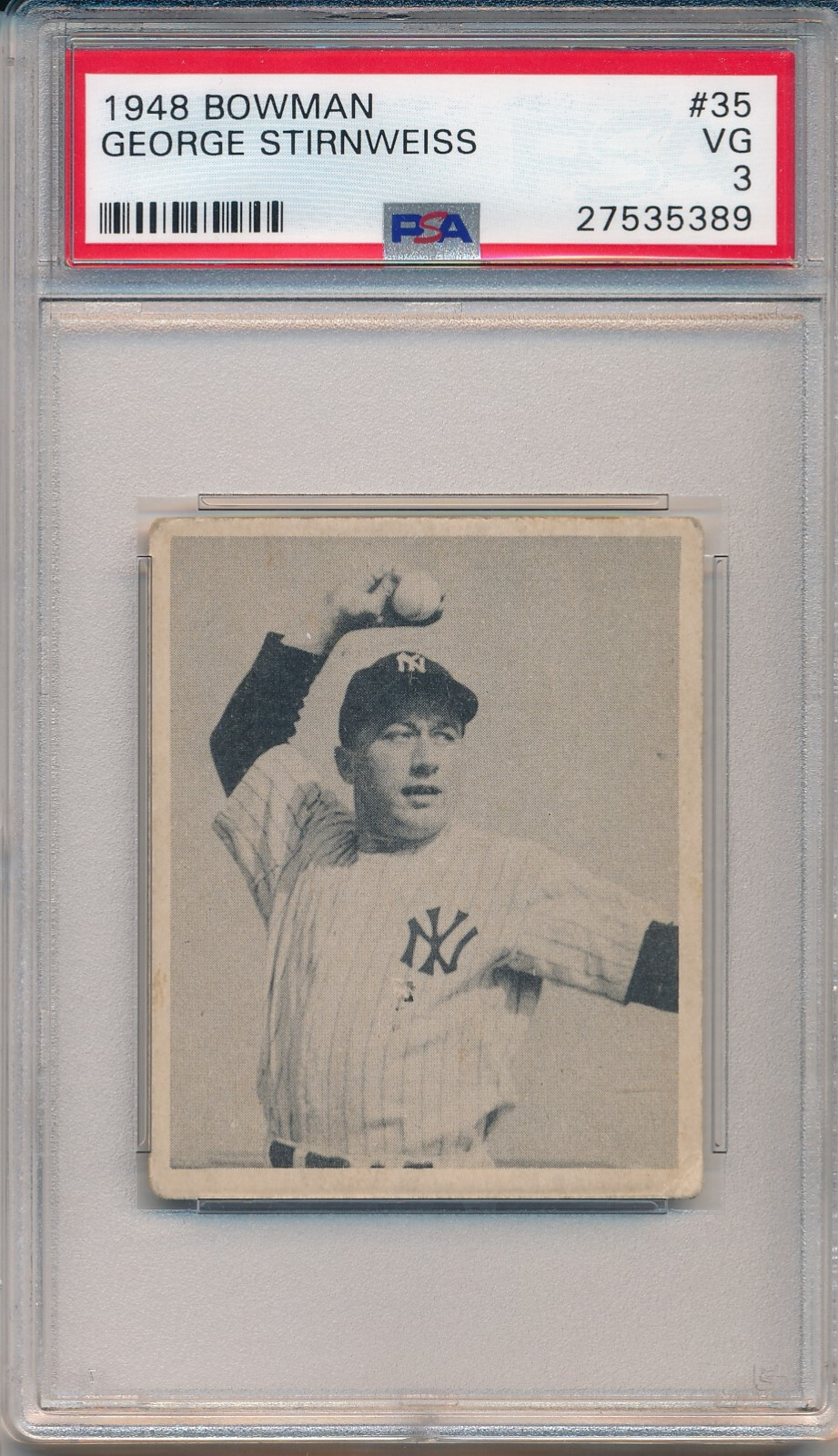 1948 BOWMAN #35 GEORGE "SNUFFY" STIRNWEISS - PSA 3 VG  (SVSC) - CENTERED!
