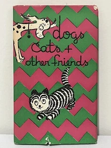 Vtg 1972 dogs cats + other friends Hardback Book, Louise Bachelder 1st Edition - Picture 1 of 10