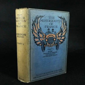 The Motor Routes of France, Part 1 ~ Gordon Home ~ Baedeker (1st Edition 1910) - Picture 1 of 13